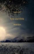 Ebook Tyra und Elrik di Arek Graf edito da Books on Demand