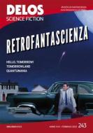 Ebook Delos Science Fiction 243 di Carmine Treanni edito da Delos Digital