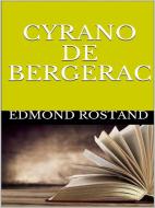 Ebook Cyrano de Bergerac di Edmond Rostand edito da GIANLUCA