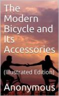 Ebook The Modern Bicycle and Its Accessories di anonymous edito da iOnlineShopping.com