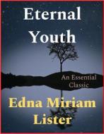 Ebook Eternal Youth di Edna Miriam Lister edito da Andura Publishing