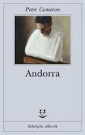 Ebook Andorra di Peter Cameron edito da Adelphi