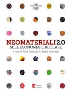 Ebook Neomateriali 2.0 nell'economia circolare di Pellizzari Anna edito da Edizioni Ambiente