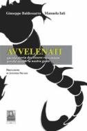 Ebook Avvelenati di Giuseppe Baldessarro, Manuela Iatì edito da Città del Sole Edizioni