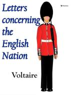 Ebook Letters concerning the English Nation di Voltaire edito da Passerino