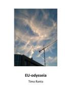 Ebook EU-odysseia di Timo Ranta edito da Books on Demand