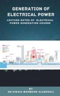 Ebook Generation of Electrical Power di Dr. Hidaia Mahmood Alassouli edito da Dr. Hidaia Mahmood Alassouli