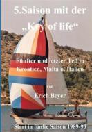 Ebook 5. Saison mit der Key of life di Erich Beyer edito da Books on Demand