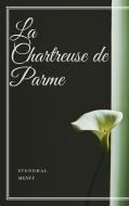 Ebook La Chartreuse de Parme di Stendhal edito da Stendhal