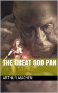 Ebook The Great God Pan di Arthur Machen edito da iOnlineShopping.com