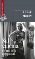Ebook Sul cinema di Edgar Morin edito da Raffaello Cortina Editore