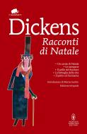 Ebook Racconti di Natale di Charles Dickens edito da Newton Compton Editori