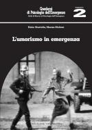 Ebook L'umorismo in emergenza di Fabio Sbattella, Marzia Molteni edito da EDUCatt