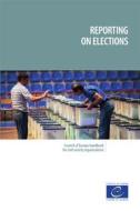Ebook Reporting on elections di Collective edito da Council of Europe