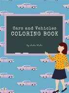 Ebook Cars and Vehicles Coloring Book for Teens (Printable Version) di Sheba Blake edito da Sheba Blake Publishing Corp.