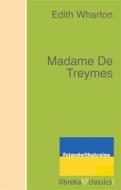 Ebook Madame De Treymes di Edith Wharton edito da libreka classics