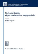 Ebook Norberto Bobbio: rigore intellettuale e impegno civile di AA.VV. edito da Giappichelli Editore