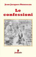 Ebook Le confessioni di Jean Jacques Rousseau edito da Fermento
