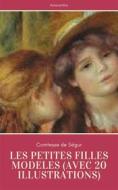 Ebook Les Petites Filles Modèles (avec 20 illustrations) di Comtesse de Ségur, Editions Amaranthia edito da Books on Demand