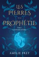 Ebook Les pierres de la Prophétie di Amélie Frey edito da Books on Demand