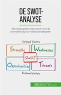 Ebook De SWOT-analyse di Christophe Speth edito da 50Minutes.com (NL)