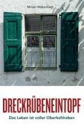 Ebook Dreckrübeneintopf di Miriam Walkenbach edito da Books on Demand