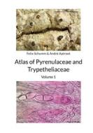 Ebook Atlas of Pyrenulaceae and Trypetheliaceae - Volume 1 di Felix Schumm, André Aptroot edito da Books on Demand