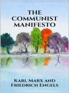 Ebook The Communist Manifesto di Friedrich Engels, Karl Marx edito da Youcanprint