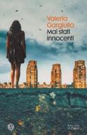 Ebook Mai stati innocenti di Valeria Gargiullo edito da Salani Editore