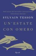 Ebook Un'estate con Omero di Tesson Sylvain edito da Rizzoli