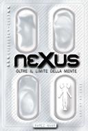 Ebook Nexus - Oltre il limite della mente di Naam Ramez edito da Multiplayer.it Edizioni