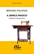 Ebook Il barile magico di Malamud Bernard edito da minimum fax