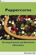 Ebook Peppercorns di Roby Jose Ciju edito da AGRIHORTICO