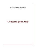 Ebook Concerto pour Amy di Geneviève Pétrès edito da Books on Demand