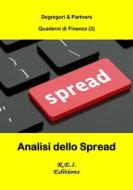 Ebook Analisi dello Spread di Degregori & Partners edito da R.E.I. Editions