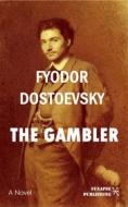 Ebook The Gambler di Fyodor Dostoevsky edito da Synapse Publishing