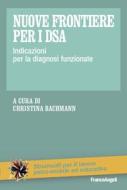 Ebook Nuove frontiere per i DSA di AA. VV. edito da Franco Angeli Edizioni
