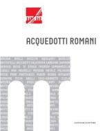 Ebook Acquedotti romani di AA. VV. edito da Gangemi Editore