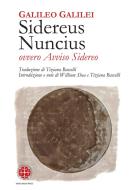 Ebook Sidereus Nuncius ovvero Avviso Sidereo di Galileo Galilei, William Shea, Tiziana Bascelli edito da Marcianum Press