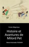 Ebook Histoire et Avantures de Milord Pet di Marie, Christophe Noël, Antoinette Fagnan edito da Books on Demand