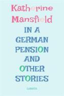 Ebook In a German Pension di Katherine Mansfield edito da Books on Demand