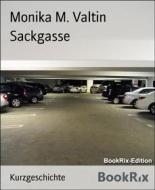 Ebook Sackgasse di Monika M. Valtin edito da BookRix