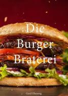 Ebook Die Burger Braterei di Gerd Ohnsorg edito da Books on Demand