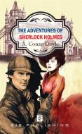 Ebook The Adventures of Sherlock Holmes di A. Conan Doyle edito da SIS Publishing