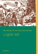 Ebook Logisk set di David Jakobsen, Peter Øhrstrøm, Thomas Ploug edito da Books on Demand
