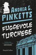 Ebook Fuggevole turchese di Andrea G. Pinketts edito da HaperCollins Italia