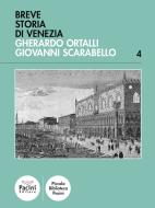 Ebook Breve storia di Venezia di Giovanni Scarabello edito da Pacini Editore