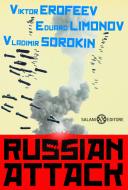 Ebook Russian Attack di Eduard Limonov, Vladimir Sorokin, Viktor Erofeev edito da Salani Editore
