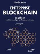 Ebook Enterprise blockchain. Legaltech e altri strumenti per professionisti e imprese di Nicola Attico edito da goWare & Guerini Next