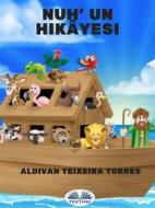 Ebook Nuh&apos; Un Hikayesi di Aldivan Teixeira Torres edito da Tektime